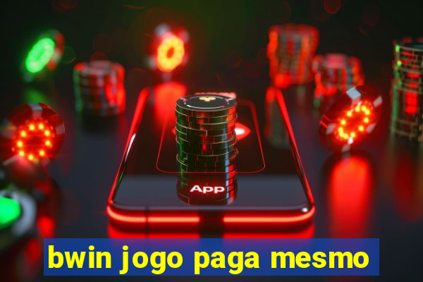 bwin jogo paga mesmo